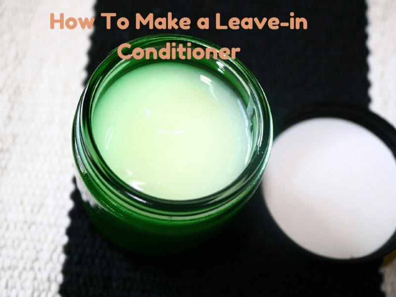 How To Make Leave-in Conditioner1